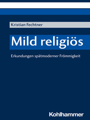 cover image of Mild religiös